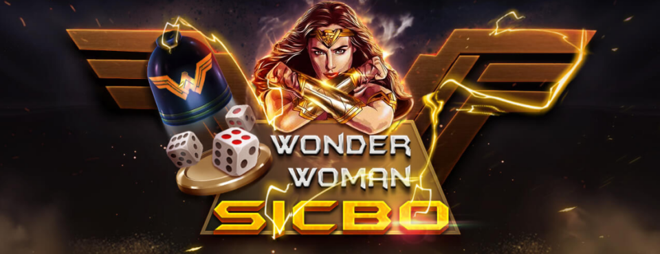 Khám phá cách chơi Wonder Woman Sicbo siêu đơn giản